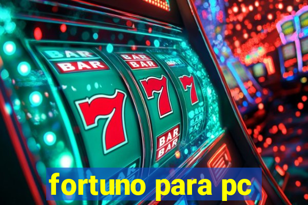 fortuno para pc